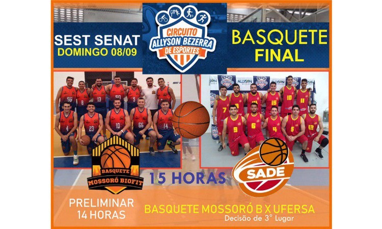 Basquete Mossoró e SADE decidem título do Circuito Allyson Bezerra de Esportes neste domingo (08)